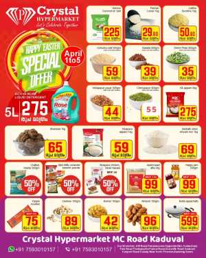 Crystal Hypermarket Kaduval Easter Sale | Ends Sunday In Crystal Hypermarket Ernakulam