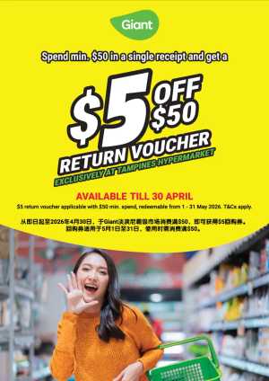 Giant Tampines Hypermarket $5 Return Voucher | Ends 30 Apr In Giant Singapore