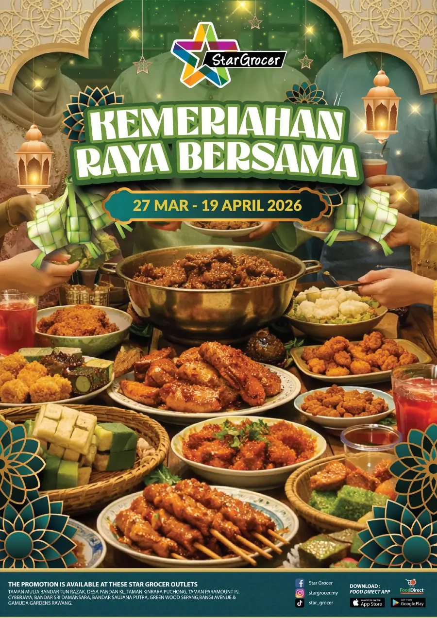 Star Grocer Klang Valley Raya Promo | Ends 19 April