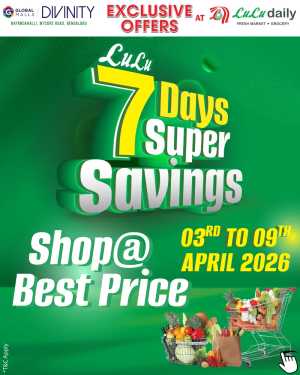 LuLu Daily Global Malls Bengaluru 7 Days Super Savings In Lulu Hypermarket Bangalore