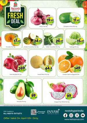 Fresh deals In Nesto Hypermarket Calicut,Malappuram,Kannur,Thrissur,Wayanad,Palakkad