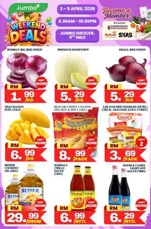 Jumbo Grocer 9th Mile Weekend Deals | Ends 5 Apr In Jumbo Grocer Sarawak