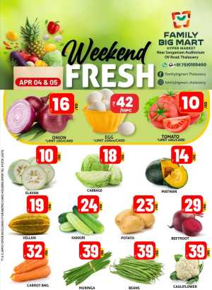 Weekend Fresh Deals In Family Big Mart Kannur