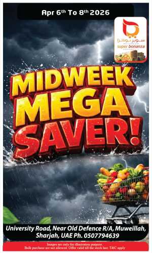 Super Bonanza Sharjah Midweek Mega Saver In Super Bonanza Sharjah / Ajman