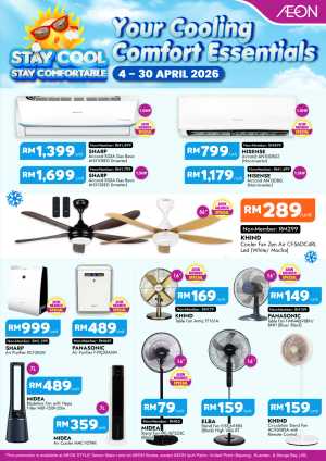 AEON Malaysia Aircond & Fan Sale – Stay Cool Essentials In Aeon Kuala Lumpur,Labuan,Putrajaya,Johor,Kedah,Kelantan,Malacca,Negeri Sembilan,Pahang,Penang,Perak,Perlis,Sabah,Sarawak,Selangor,Terengganu