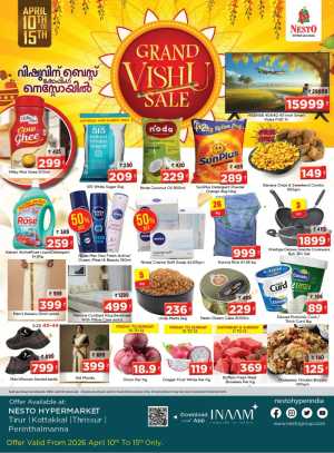 Nesto Thrissur Grand Vishu Sale | Ends April 15 In Nesto Hypermarket Thrissur