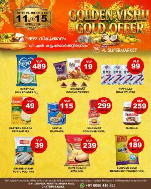 VL Supermarket Chattiparamba | Golden Vishu Gold Offers April 11–15 In VL Supermarket Malappuram