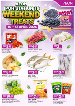 AEON Malaysia Weekend Treats | Ends 12 Apr In Aeon Kuala Lumpur,Labuan,Putrajaya,Johor,Kedah,Kelantan,Malacca,Negeri Sembilan,Pahang,Penang,Perak,Perlis,Sabah,Sarawak,Selangor,Terengganu