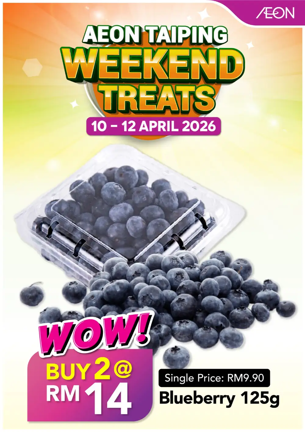 AEON Malaysia Weekend Treats | Ends 12 Apr