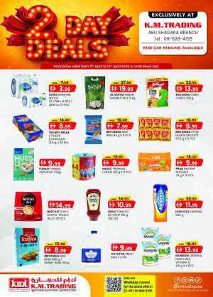 K.M. Trading Abu Shagara 2 Day Deals | Ends April 12 In K.M Trading Sharjah / Ajman