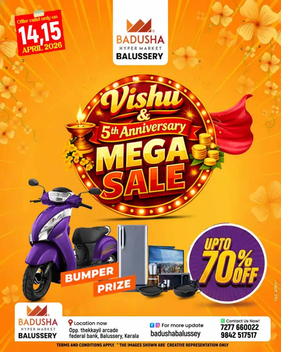 Badusha Hypermarket Balussery: Vishu & 5th Anniversary Mega Sale - Upto 70% Off