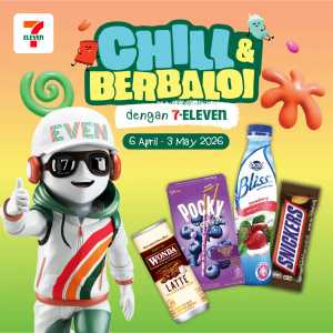 7-Eleven Malaysia Chill & Berbaloi Deals flyer cover