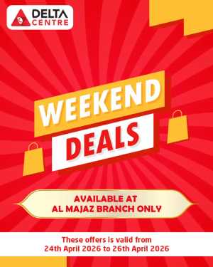 Delta Centre Al Majaz: Weekend Deals Now On flyer cover