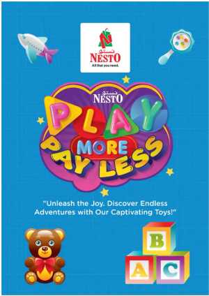 Nesto Play More Pay Less Big Savings on Toys | biggest deals today flyer cover