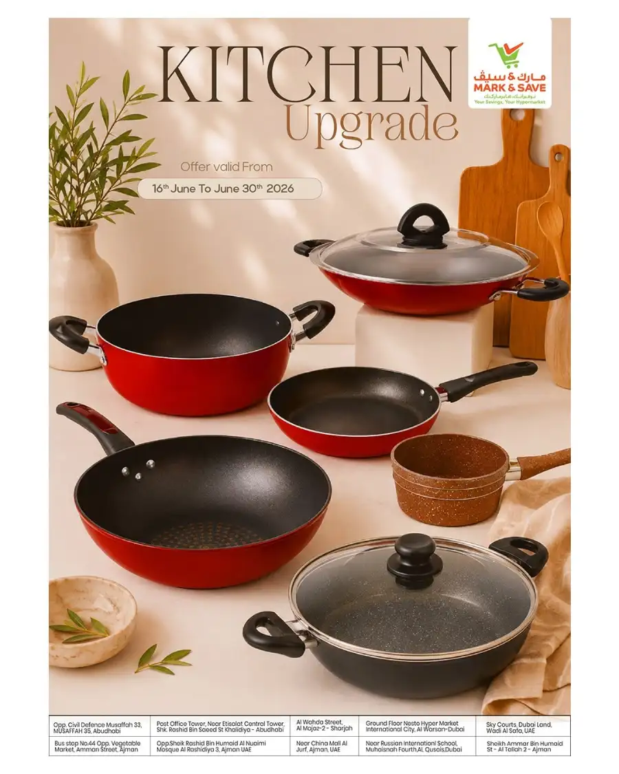 Mark and Save UAE Kitchen Upgrade Flyer Cookware Deals | Save Today page 1
