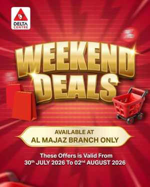 Delta Centre Al Majaz Offers | Weekend Deals flyer cover