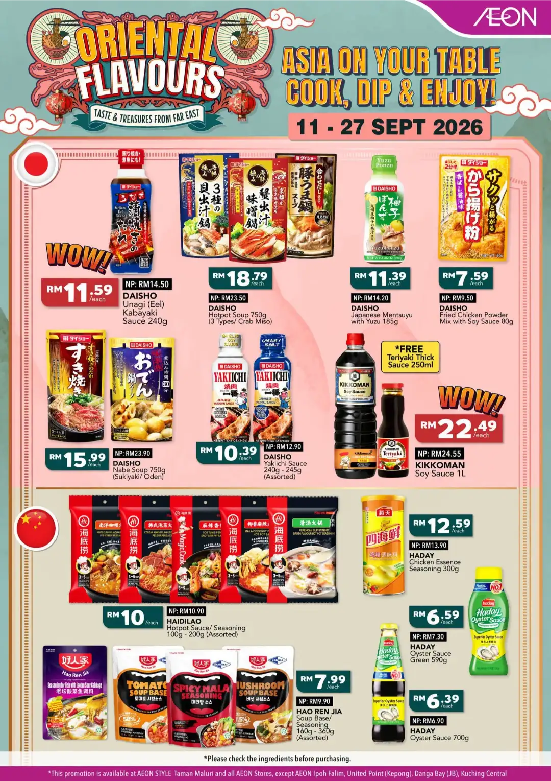 AEON STYLE Taman Maluri and all AEON Stores, except AEON Ipoh Falim, United Point (Kepong), Danga Bay (JB), Kuching Central. page 1