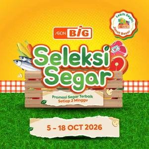 Seleksi Segar Deals | AEON BiG Promotions flyer cover