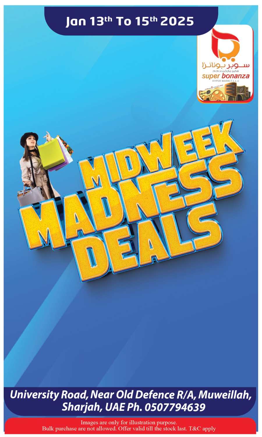 Midweek Madness Deals! In Super Bonanza Sharjah / Ajman