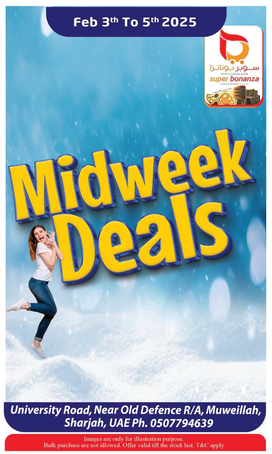 Midweek Deals In Super Bonanza Sharjah / Ajman