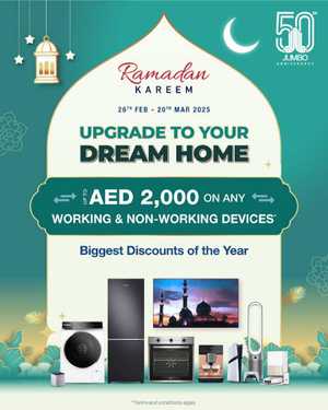 Ramadan Kareem: Biggest Discount of the Year In Jumbo Electronics Dubai,Abu Dhabi,Sharjah / Ajman,Al Ain,Fujairah,Ras al Khaimah,Umm al Quwain