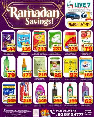 Ramadan Savings - Shop Now In Live7 Supermarket Palakkad