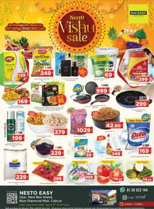 Vishu Sale: Unbeatable Offers In Nesto Easy Calicut