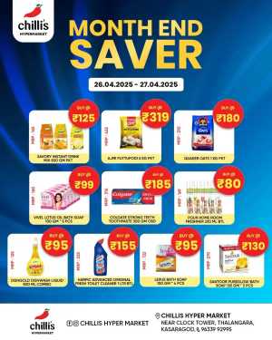 Month-End Saver Grocery & Household Deals! In Chillis Hypermarket Kasaragod
