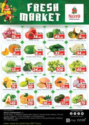 Fresh Market Deals! In Nesto Hypermarket Calicut,Malappuram,Kannur,Wayanad,Palakkad