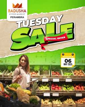 Tuesday Sale In Badusha Hypermarket Calicut