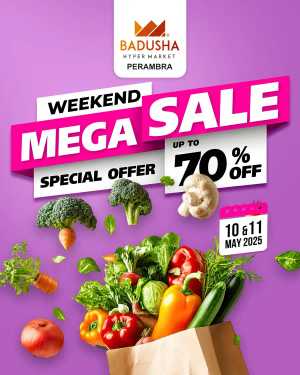 Weekend Mega Sale In Badusha Hypermarket Calicut