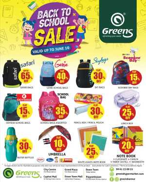 Back to School Sale - Shop Now In Greens Hypermarket Kannur