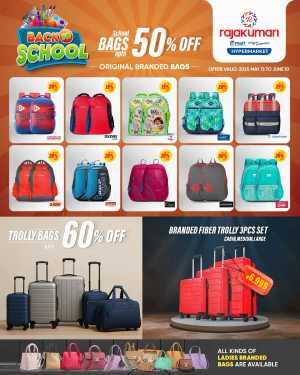 School Bags Up to 50% OFF In Rajakumari Hypermarket Trivandrum,Kollam