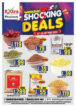 Weekend Shocking Deals - Save Big Now! In Extra hypermarket Calicut