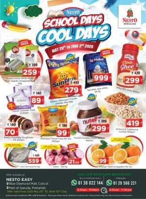 School days cool days In Nesto Easy Calicut,Palakkad