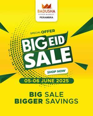 Big Deals In Badusha Hypermarket Calicut