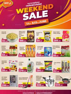 Weekend Offer – Big Savings Now On! In Sanji Hypermarket Calicut
