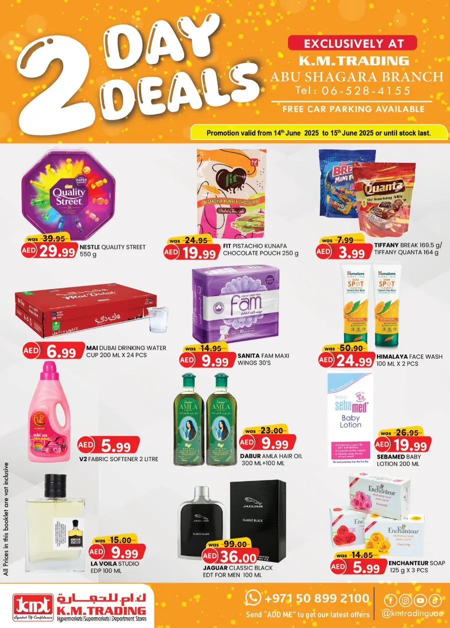 2 days offer In K.M Trading Sharjah / Ajman
