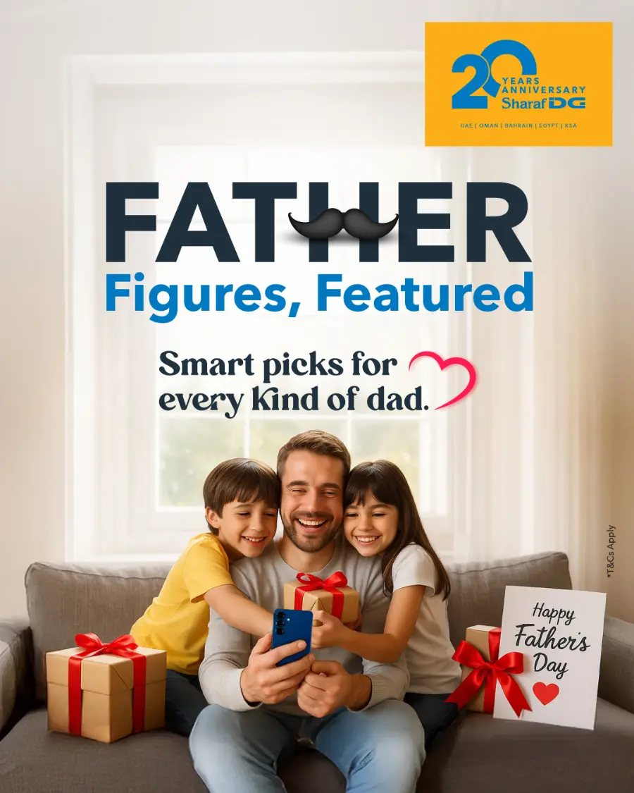 Father’s Day Sale – Shop Now! In Sharaf DG Sharjah / Ajman
