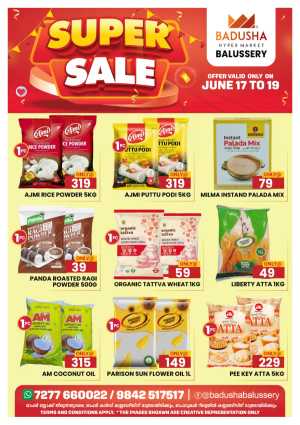 Super Saver – Limited Time Deals! In Badusha Hypermarket Calicut