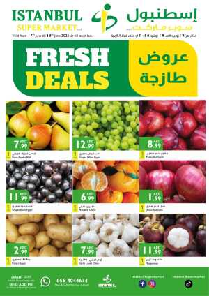 Fresh Deal In Istanbul Supermarket Dubai,Abu Dhabi,Sharjah / Ajman,Al Ain,Ras al Khaimah