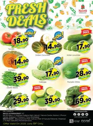 Fresh Deals In Nesto Hypermarket Calicut,Malappuram,Kannur,Thrissur,Palakkad