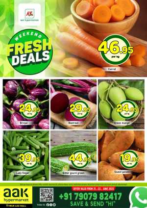 Weekend fresh deal In AAK Hypermarket Malappuram