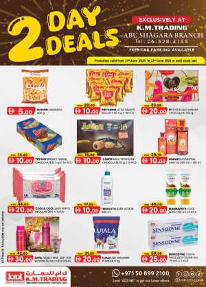 2 Day Deal In K.M Trading Sharjah / Ajman
