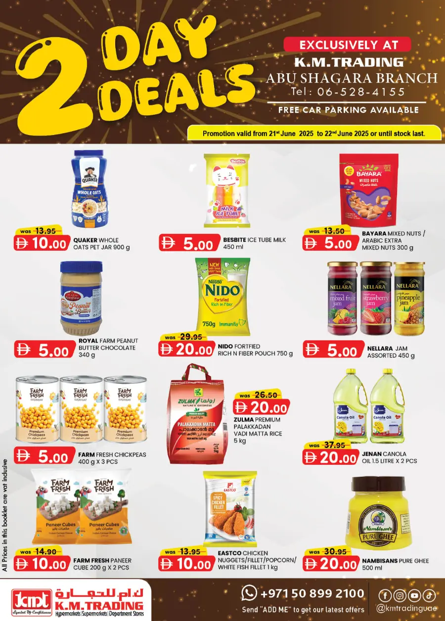 2 Day Deal In K.M Trading Sharjah / Ajman