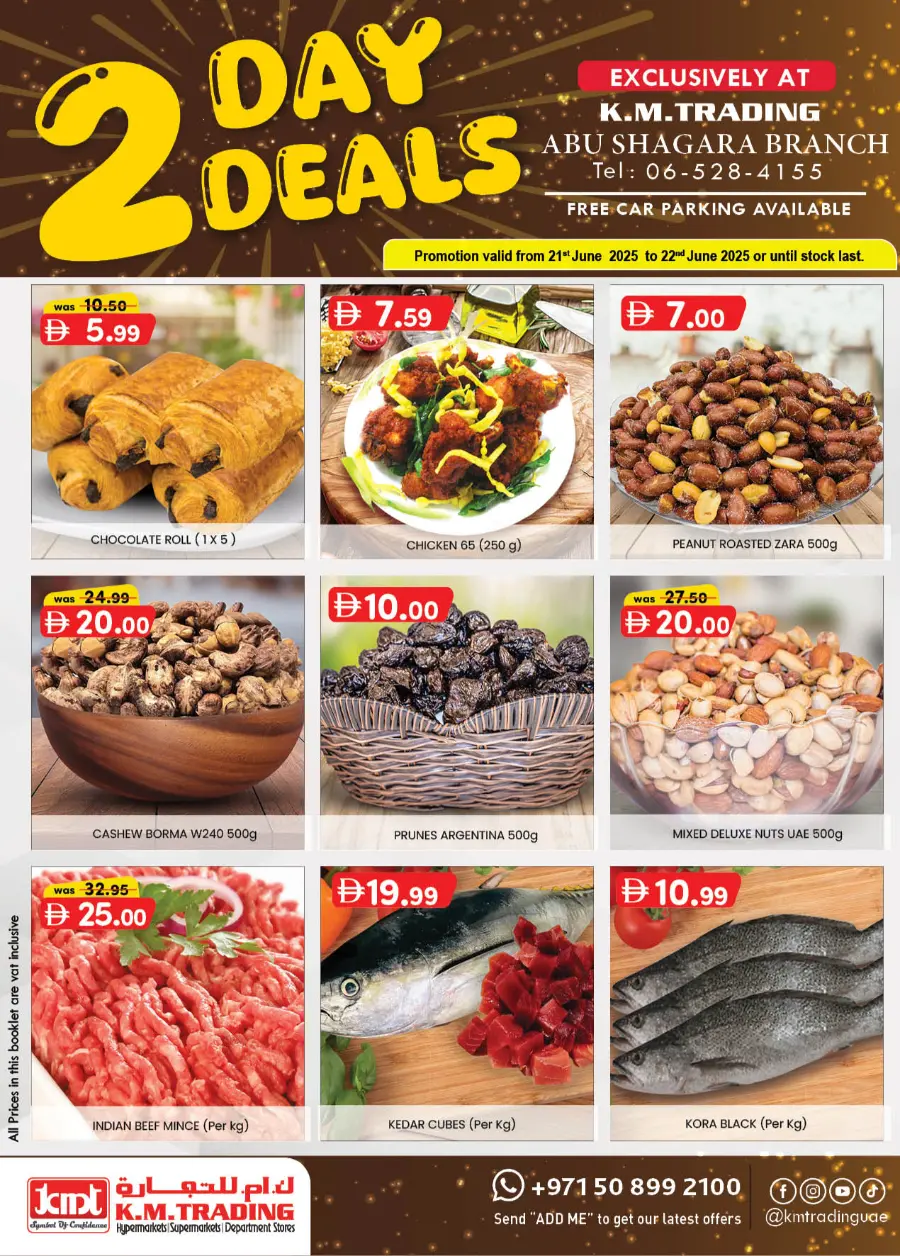 2 Day Deal In K.M Trading Sharjah / Ajman