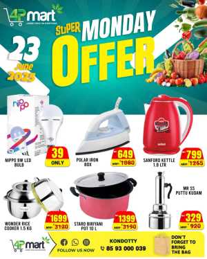 Monday offers In 4P Mart Malappuram
