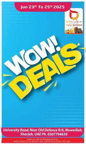 Wow Deals In Super Bonanza Sharjah / Ajman