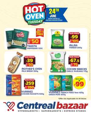 Hot Oven Tuesday In Centreal Bazaar Ernakulam,Calicut,Trivandrum,Thrissur,Palakkad,Kollam,Idukki,Alappuzha,Kottayam,Pathanamthitta