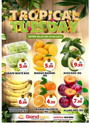 Tropical tuesday In Grand Hypermarket Sharjah / Ajman